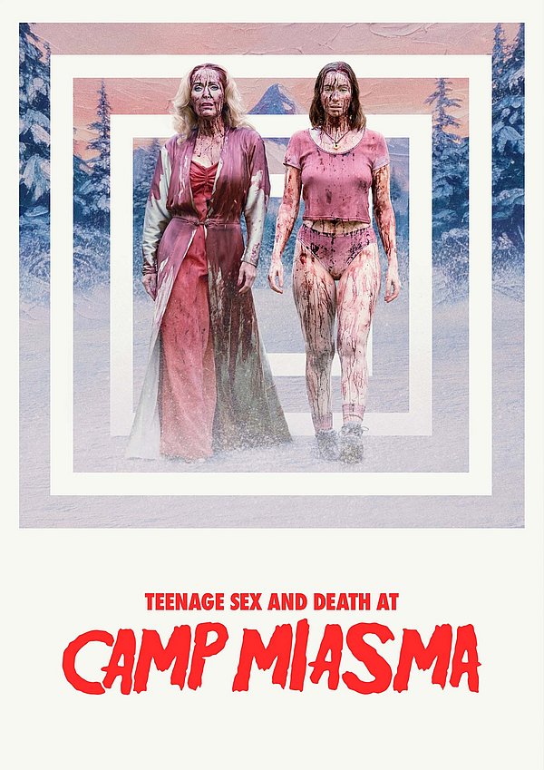 Filmplakat des Films Teenage Sex and Death at Camp Miasma